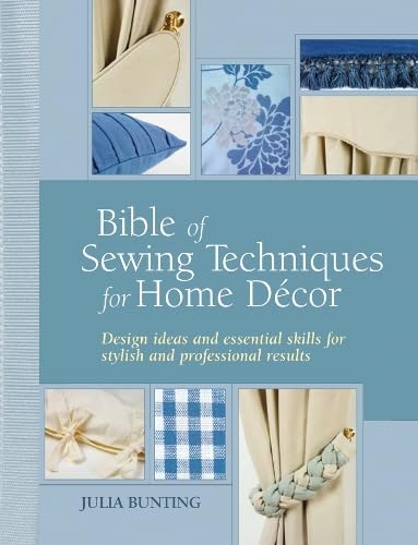 Bible of Sewing Techniques for Home Décor: Design Ideas and Essential Skills for Stylish and Professional Results - Retail Maharaj
