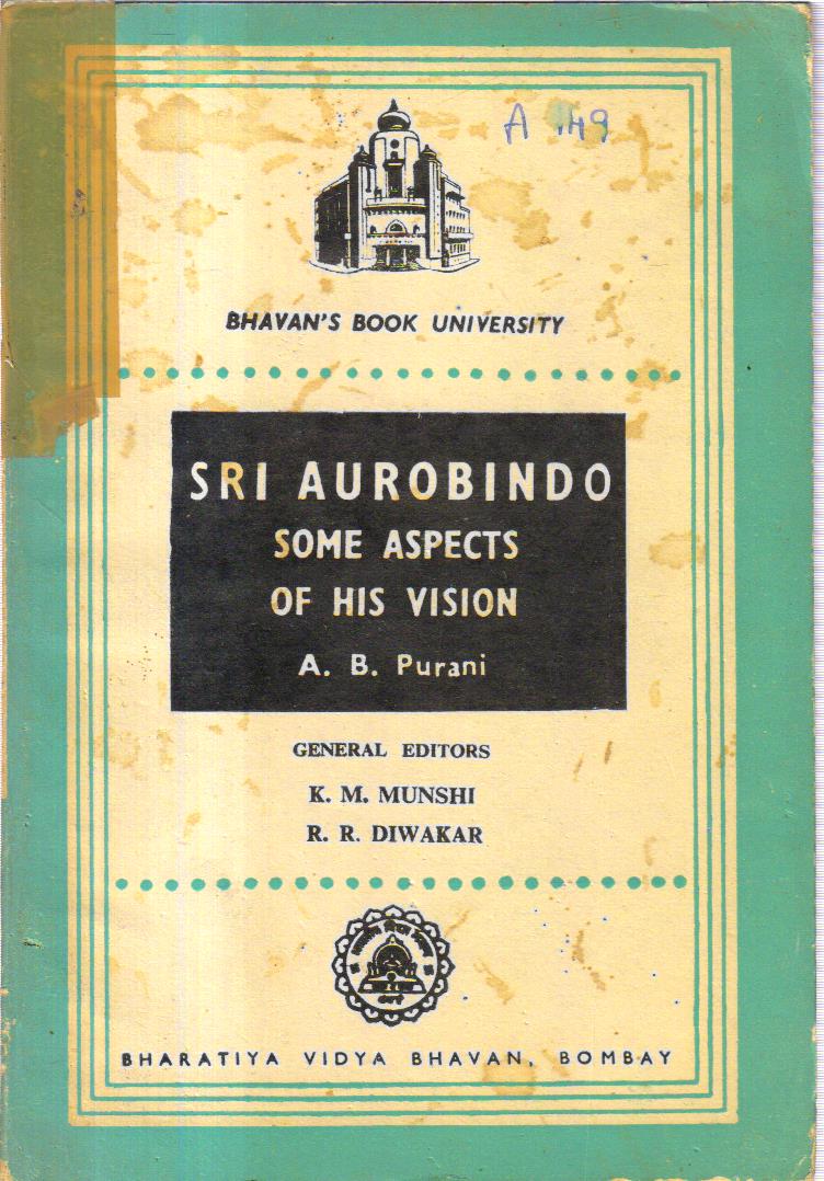 Sri Aurobindo Some aspects of his Vision - Retail Maharaj