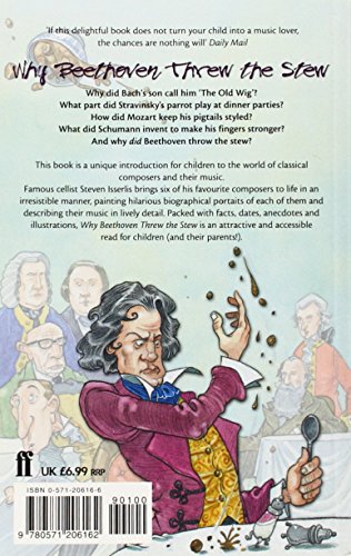 Why Beethoven Threw the Stew: And Lots More Stories About the Lives of Great Composers - Retail Maharaj