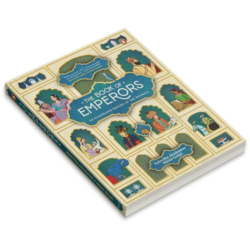 The Book of Emperors: An Illustrated History of the Mughals - Retail Maharaj