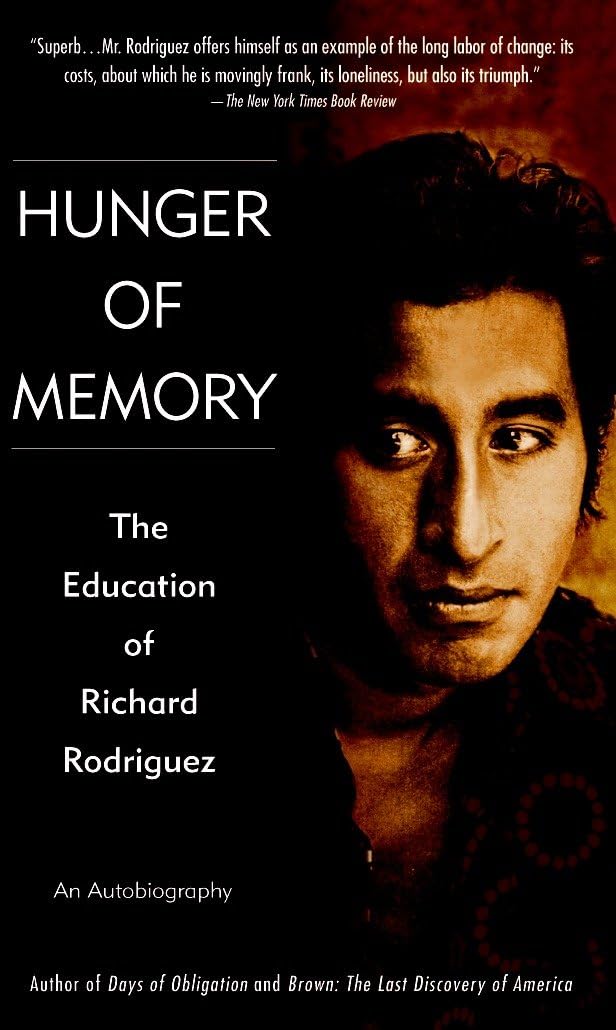 Hunger of Memory: The Education of Richard Rodriguez - Retail Maharaj