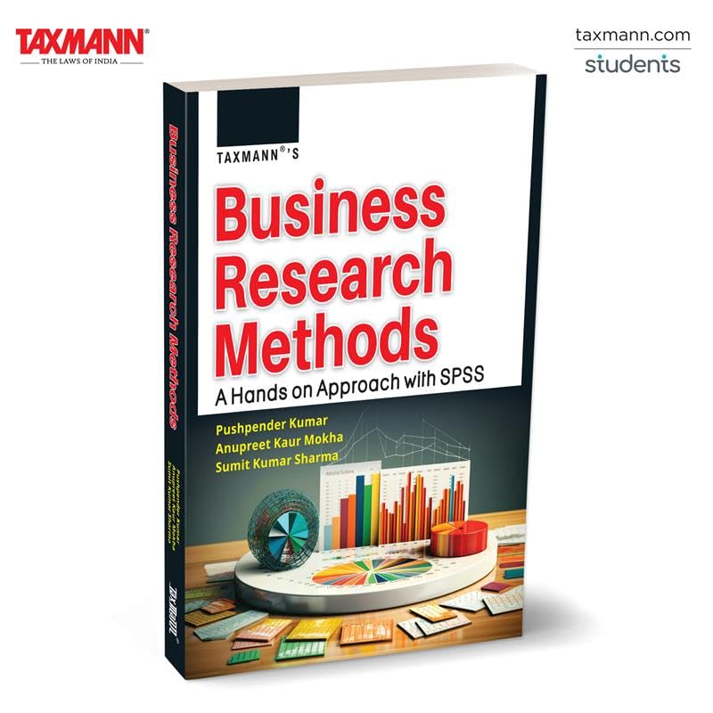 Taxmann's Business Research Methods | A Hands-on Approach with SPSS – Concise | Practical Textbook that Simplifies Business Research Through—Theory | SPSS-based Data Analysis | Examples - Retail Maharaj