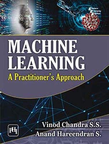 MACHINE LEARNING : A PRACTITIONER'S APPROACH - Retail Maharaj