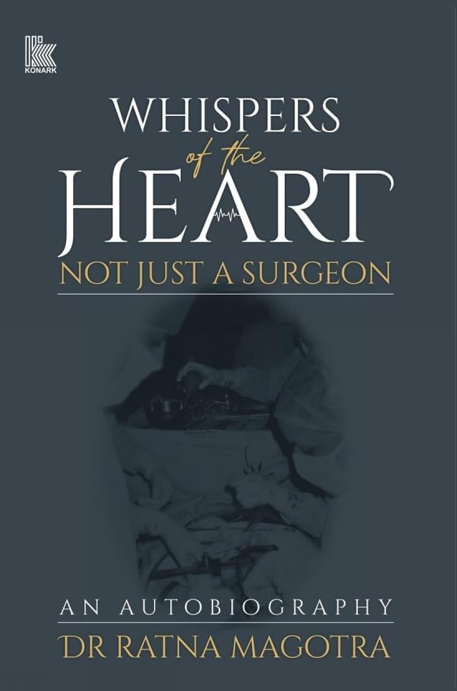 Whispers of the Heart: Not Just a Surgeon - Retail Maharaj