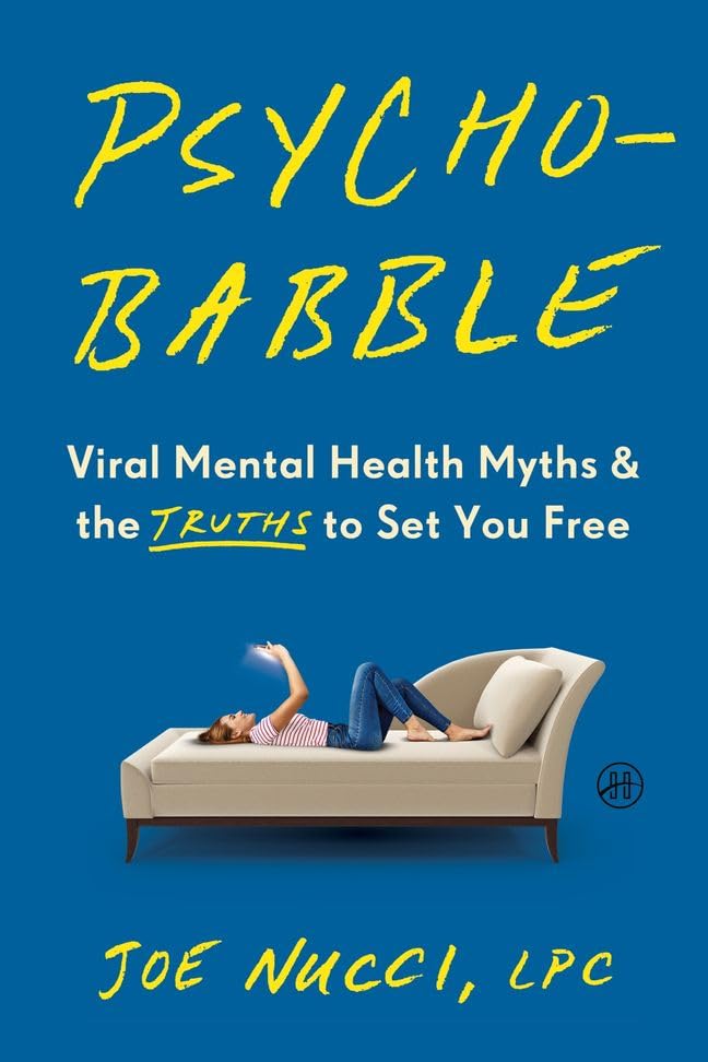 Psychobabble : Viral Mental Health Myths & the Truths to Set You Free - Retail Maharaj