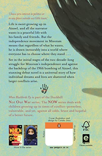 When Blackbirds Fly: A Searing Tale of An Unknown War, Set in Mizoram (Not Our War series) | Ages 10+ - Retail Maharaj