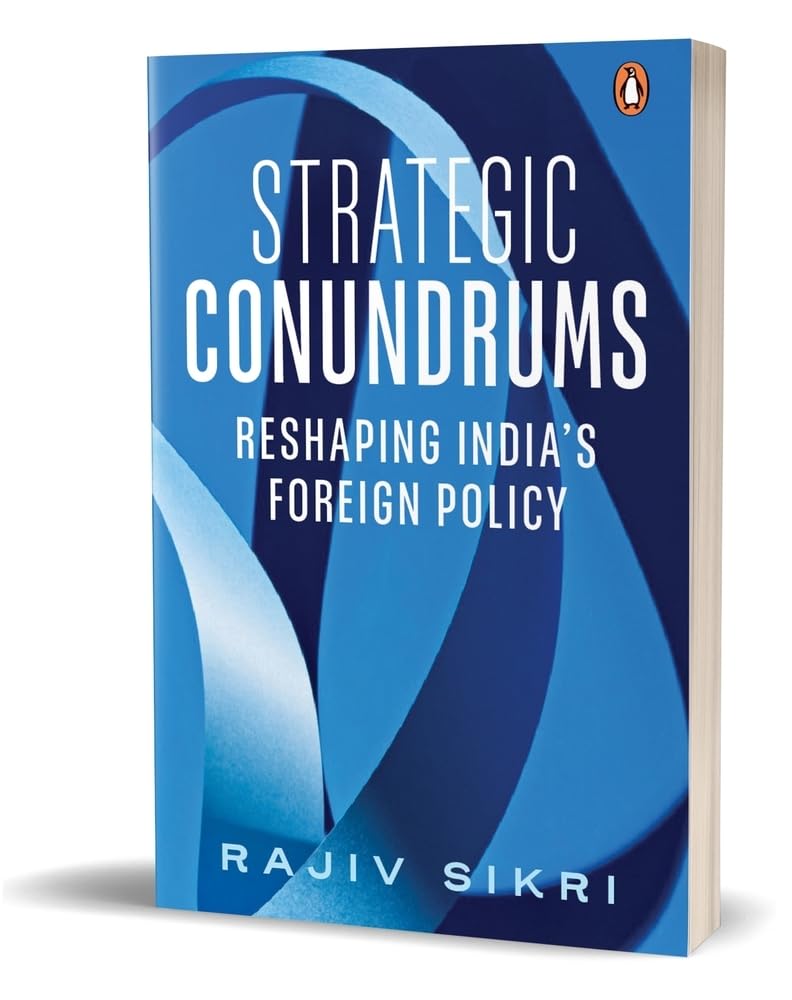 Strategic Conundrums: Reshaping India's Foreign Policy - Retail Maharaj