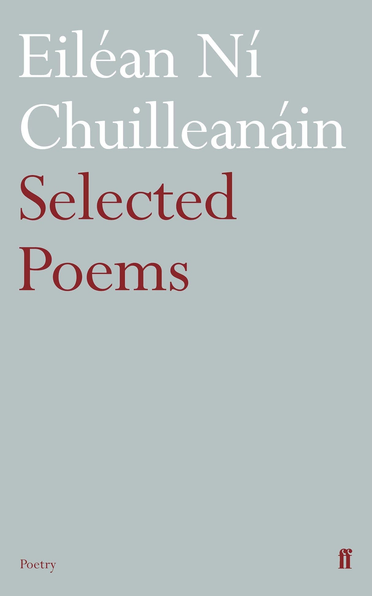 Selected Poems Eilean Ni Chuilleanain - Retail Maharaj