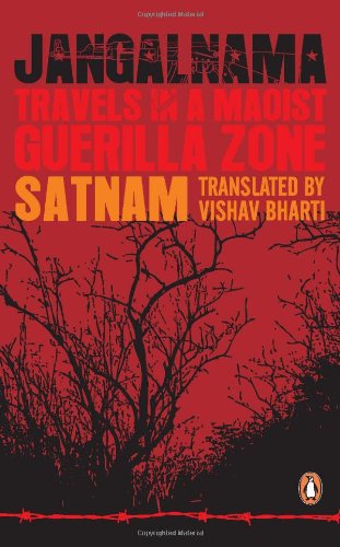 Junglenama: Travels In a Maoist (PB) - Retail Maharaj