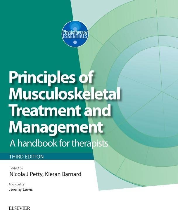 Principles of Musculoskeletal Treatment and Management: A Handbook for Therapists (Physiotherapy Essentials) - Retail Maharaj