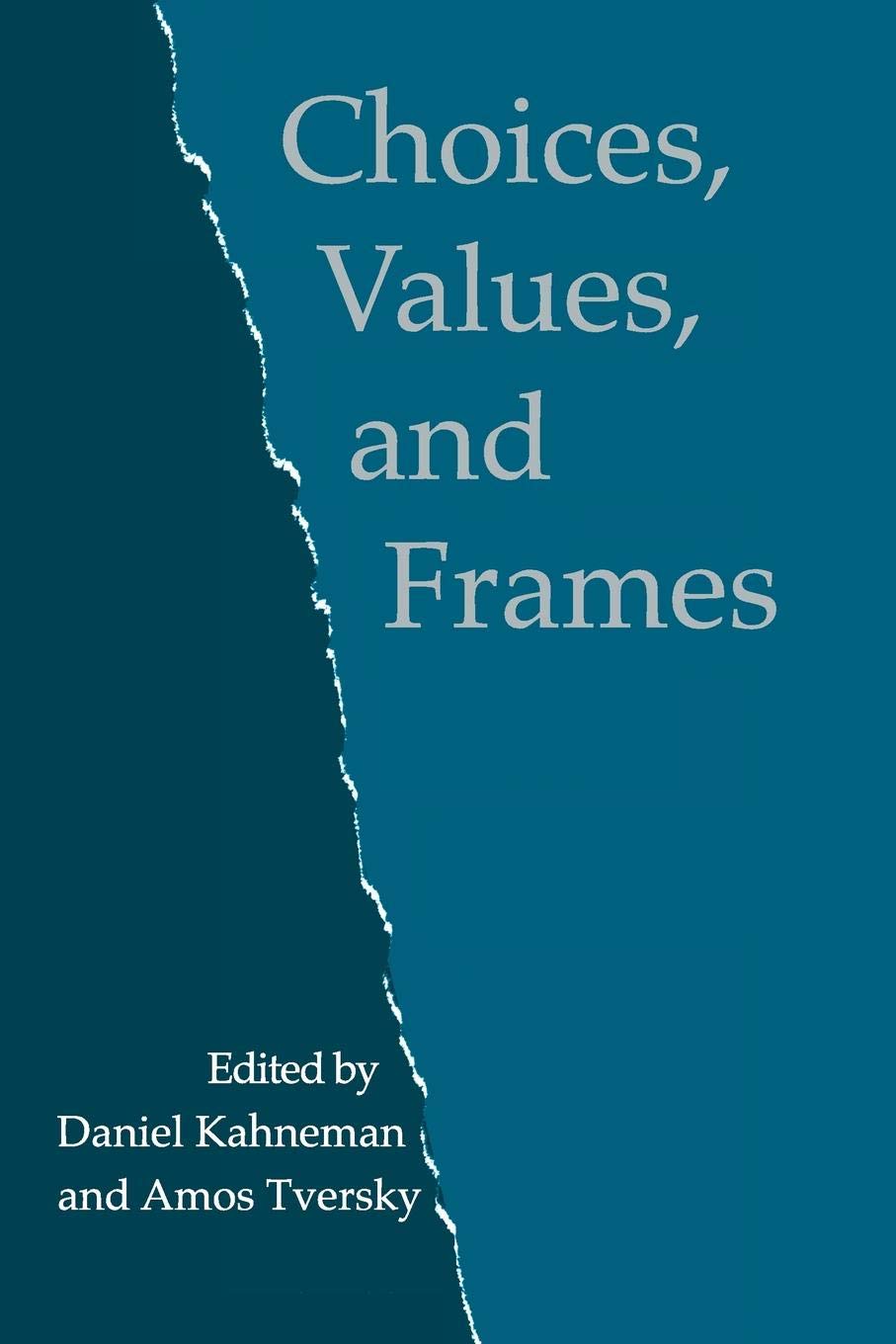 Choices, Values, and Frames - Retail Maharaj