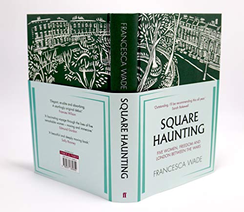 Square Haunting: Five Women, Freedom and London Between the Wars - Retail Maharaj