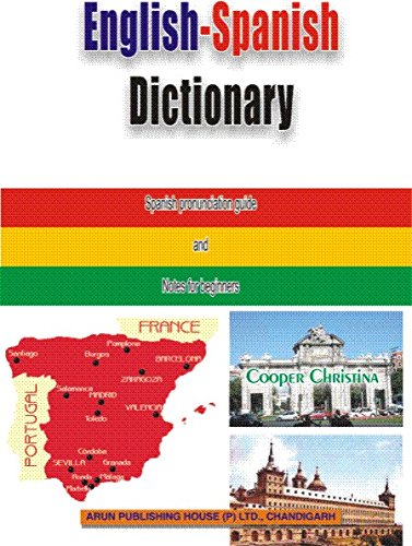 English-Spanish Disctionary: Spanish Pronounciation Guide and Notes for Beginners - Retail Maharaj