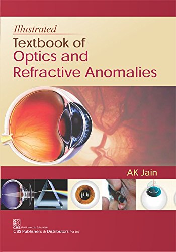 ILLUSTRATED TEXTBOOK OF OPTICS AND REFRACTIVE ANOMALIES (PB 2018) - Retail Maharaj