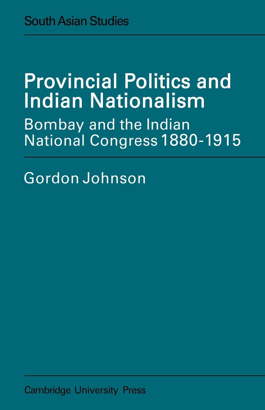 Provincial Politics and Indian Nationalism - Retail Maharaj