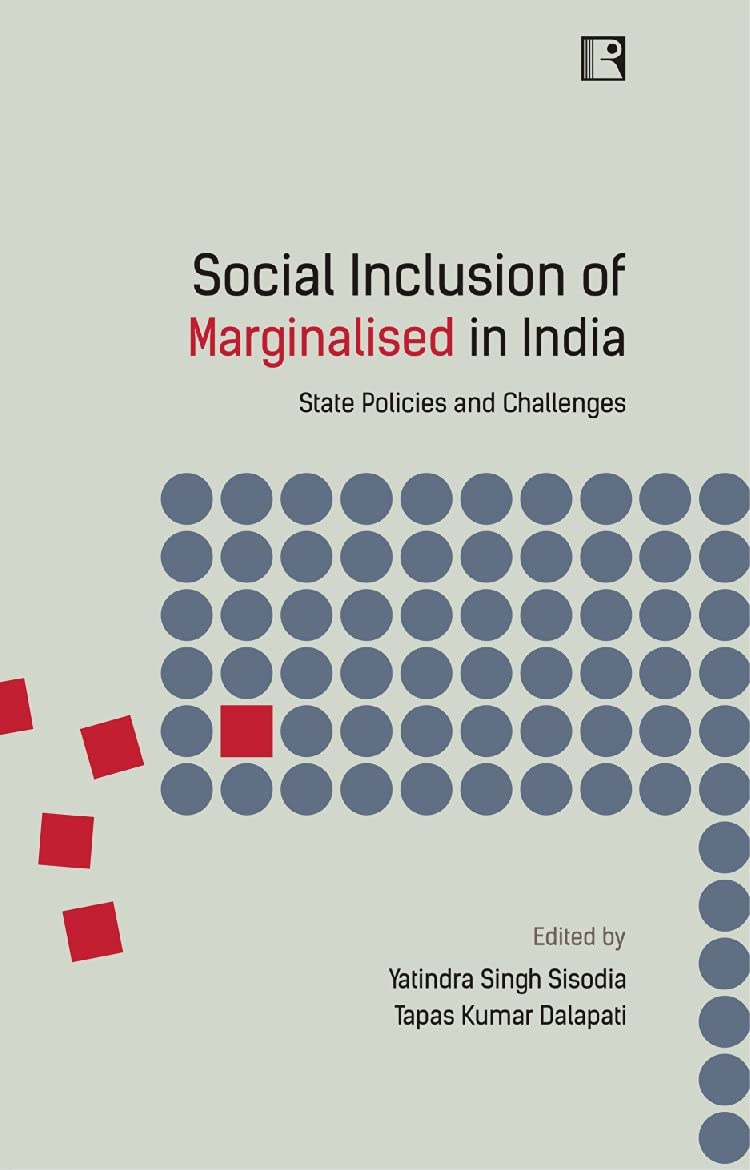 SOCIAL INCLUSION OF MARGINALISED IN INDIA: State Policies and Challenges - Retail Maharaj