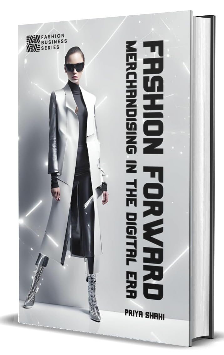 FASHION FORWARD : Merchandising in The Digital Era - Retail Maharaj