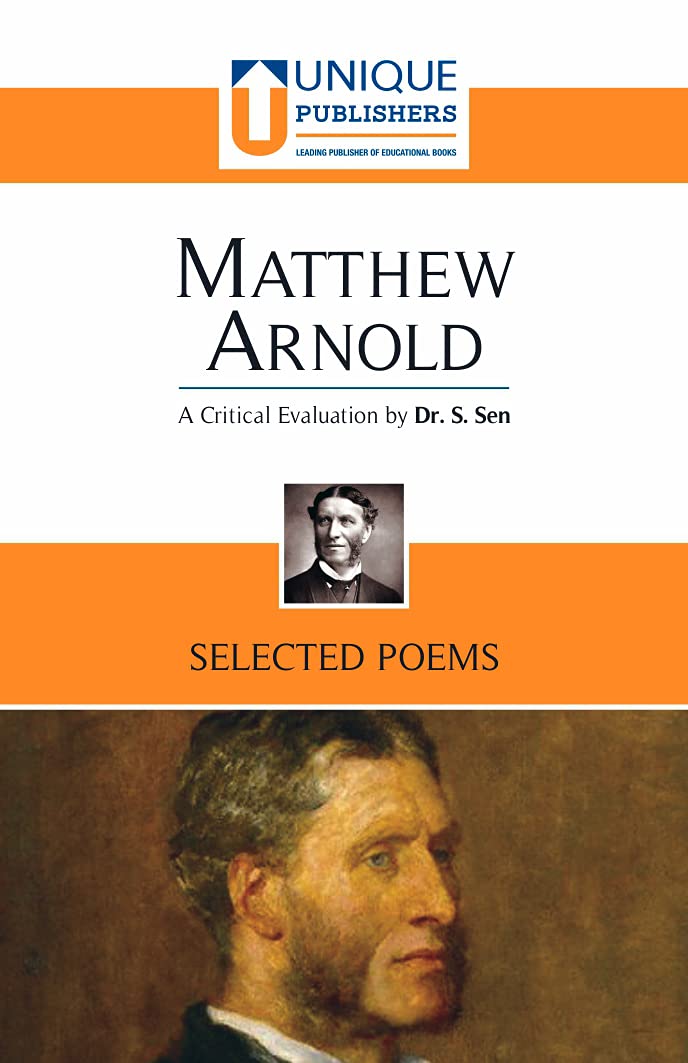 Matthew Arnold: Selected Poems (A Critical Evaluation by Dr. S. Sen) - Retail Maharaj