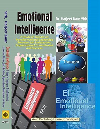 Emotional Intelligence: A Study of impact on Transformational Leadership Behaviour, Job Satisfaction, Organisational Commitment and Success - Retail Maharaj