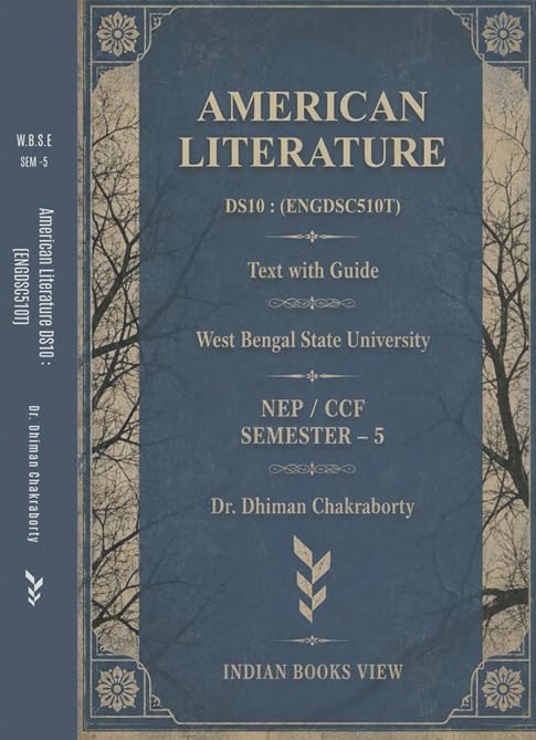 American Literature DS 10 ENGDSC510T, Sem-5, WBSU: Text with Guide (English Version)