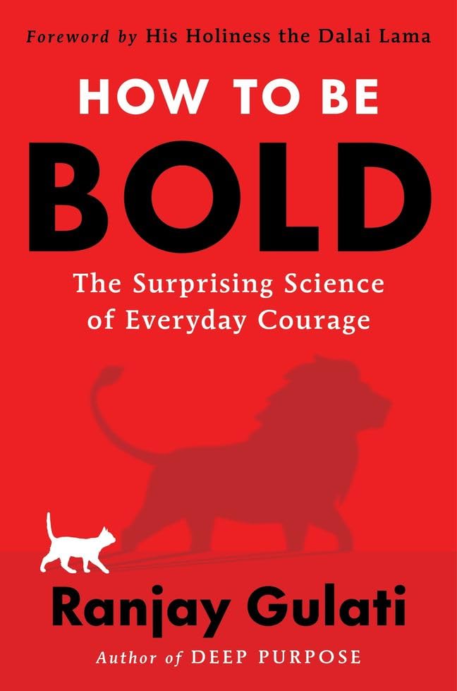 How to Be Bold : The Surprising Science of Everyday Courage - Retail Maharaj