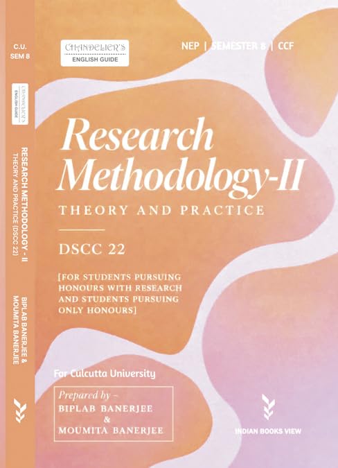 Research Methodology-II (DSCC-22, Semester-8, CU) Theory and Practice (English Version)