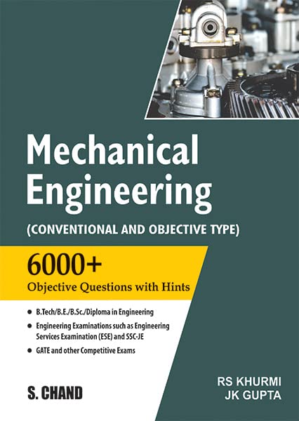 Mechanical Engineering : (Conventional and Objective Type) | 6000+ Questions with Hints | B.Tech/B.E/B.Sc | UPSC, IES, ESE and SSC JE Engineering Exam, Gate & Other Competitive Exams 2025 - Retail Maharaj