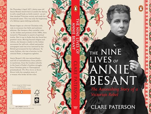 The Nine Lives of Annie Besant: The Astonishing Story of a Victorian Rebel | A Key Figure in India’s National Movement who Fought for Women’s Rights & Social Justice - Retail Maharaj