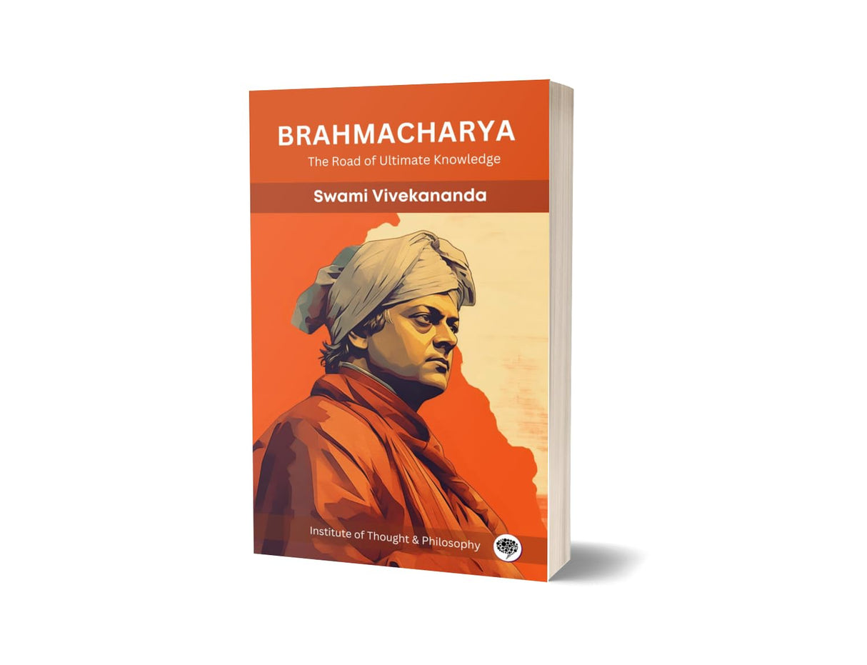 Brahmacharya: The Road to Ultimate Knowledge (by ITP Press) - Retail Maharaj