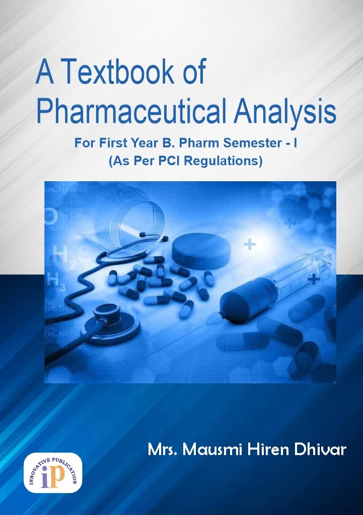 A Textbook of Pharmaceutical Analysis- For First Year B. Pharm Semester - I - Retail Maharaj