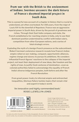 Glorious Failure: The Forgotten History of French Imperialism in India - Retail Maharaj