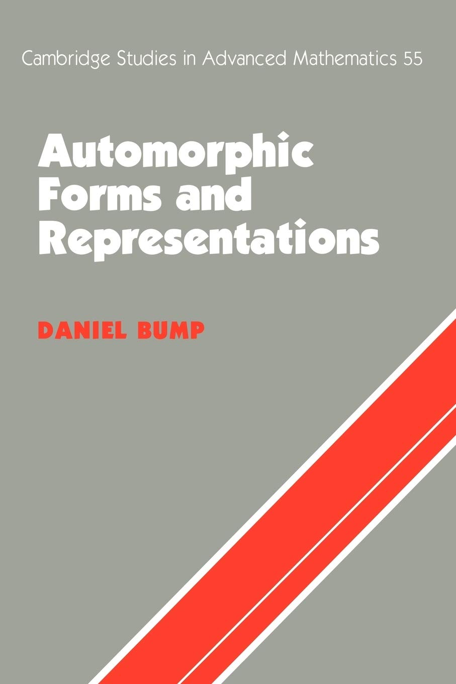 Automorphic Forms and Representations: 55 (Cambridge Studies in Advanced Mathematics) - Retail Maharaj