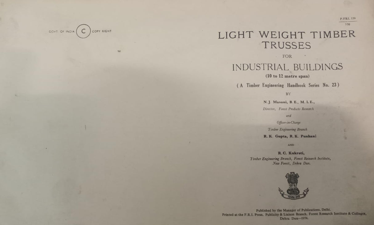Light Weight Timber Trusses For Industrial Buildings (10 to 12 Metre Span) ( A Timber Engineering Handbook Series No. 23 )