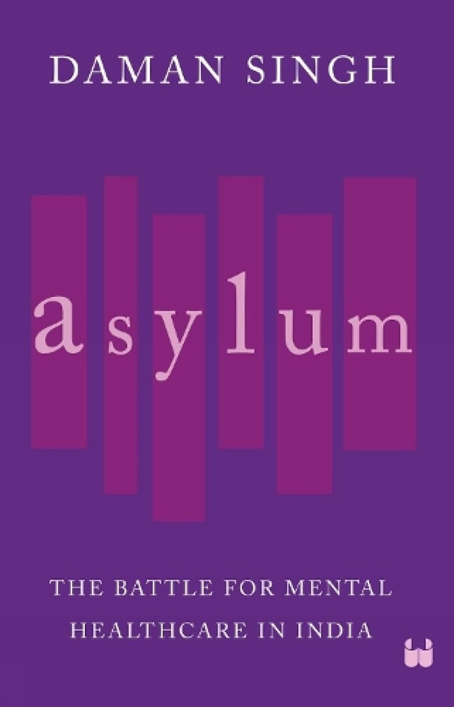 Asylum (English, Hardcover, Singh Daman) - Retail Maharaj