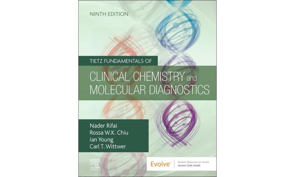 Tietz Fundamentals of Clinical Chemistry and Molecular Diagnostics (Tietz Textbook of Clinical Chemistry and Molecular Diagnostics) - Retail Maharaj