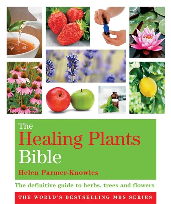 The Healing Plants Bible: Godsfield Bibles (Godsfield Bible Series) - Retail Maharaj