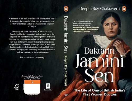 Daktarin Jamini Sen: The Extraordinary Life of British India’s First Woman Doctor | A Story of Courage, Faith and Medical Leadership - Retail Maharaj