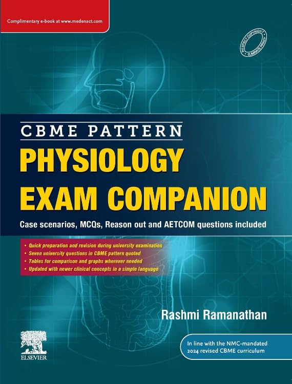 CBME Pattern Physiology Exam Companion: Case scenarios, MCQs, Reason out and AETCOM questions included, 1e - Retail Maharaj
