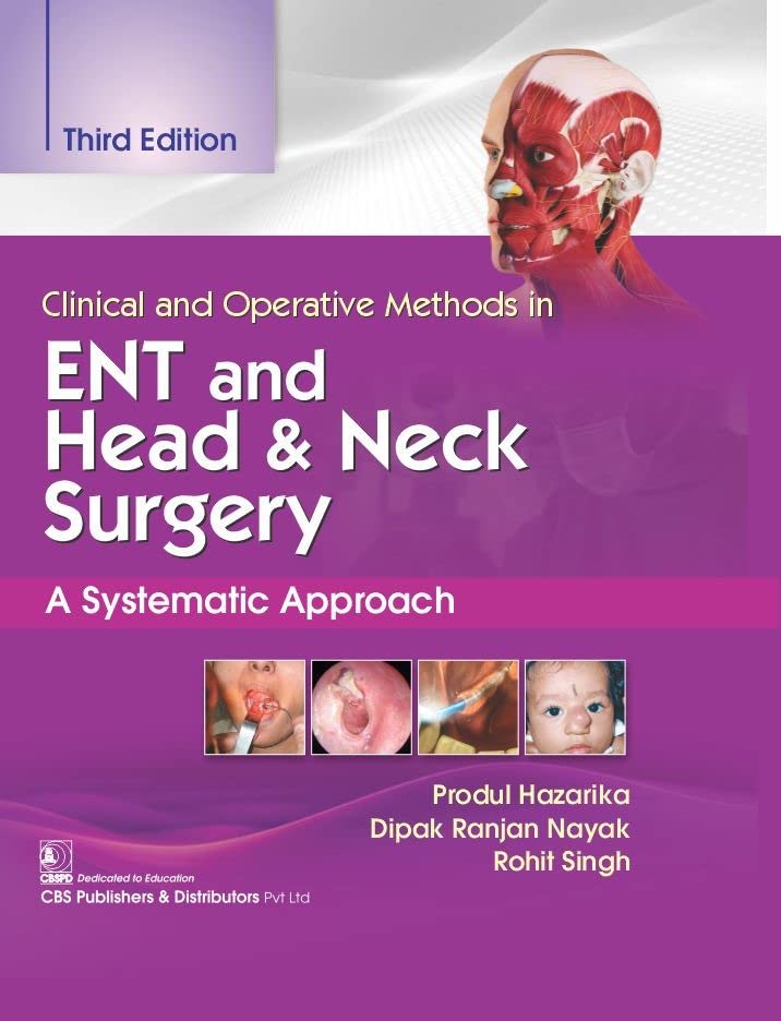 Clinical And Operative Methods In Ent And Head And Neck Surgery A Systematic Approach 3Ed (Hb 2024) - Retail Maharaj