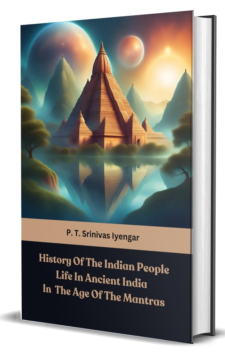 History of The Indian People Life In Ancient India ( In The age of the Mantras) - Retail Maharaj