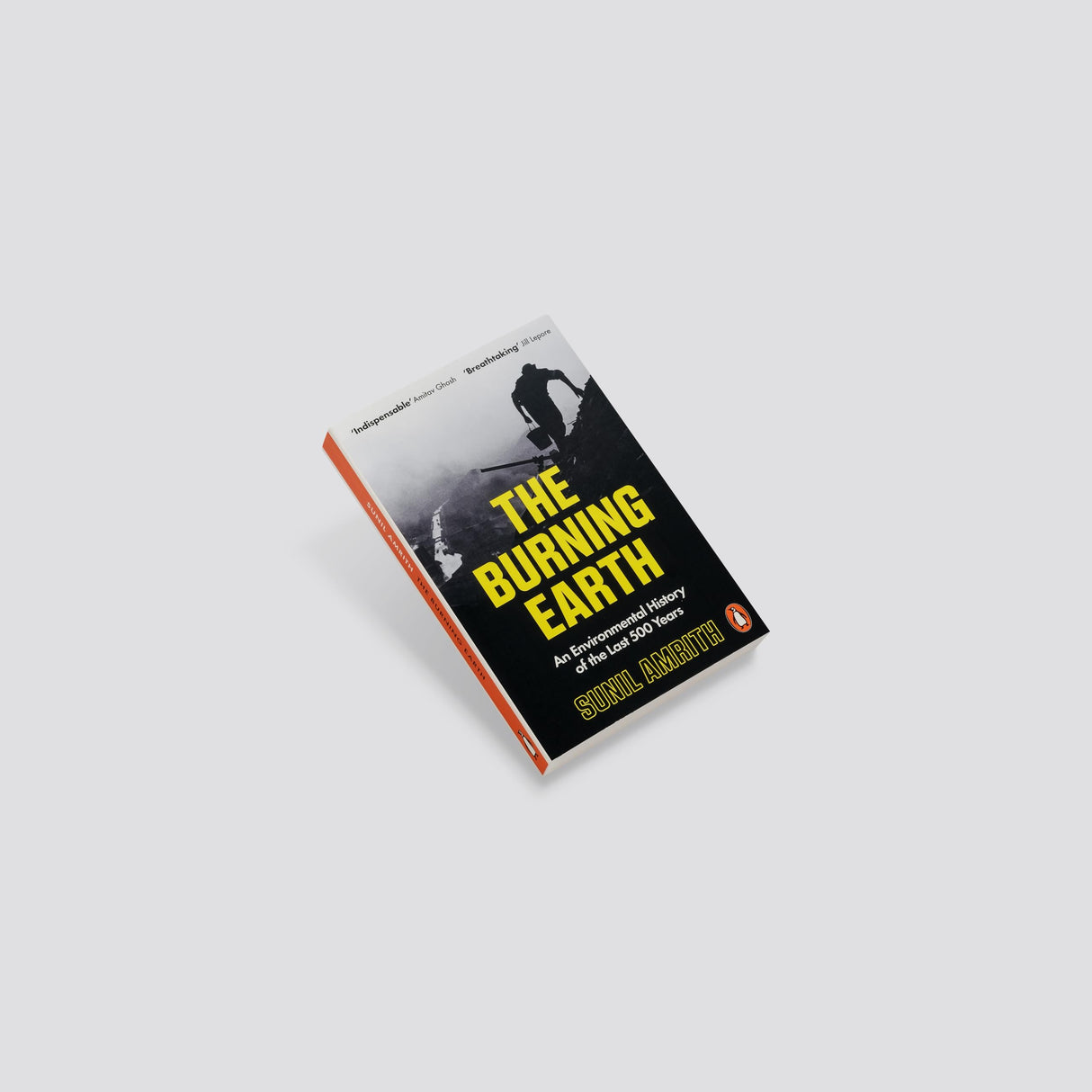 The Burning Earth: An Environmental History of the Last 500 Years - Retail Maharaj