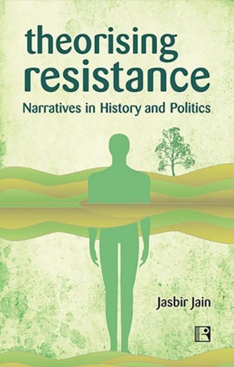 Theorising Resistance: Narratives in History and Politics - Retail Maharaj