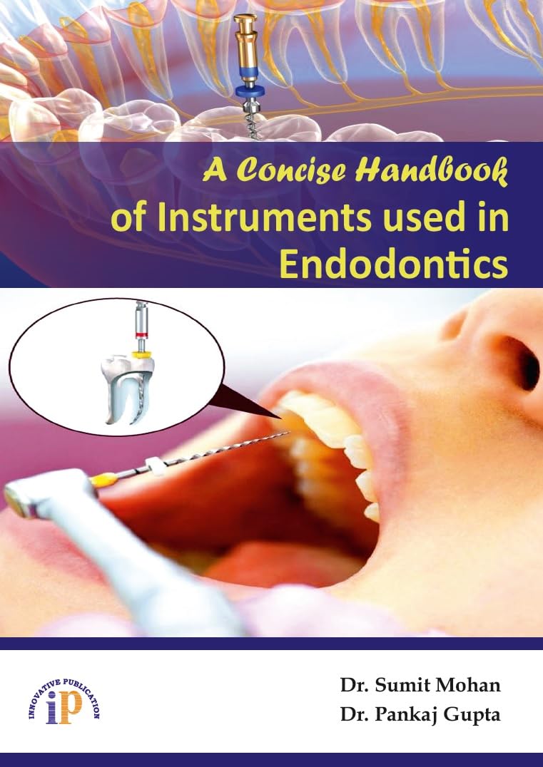 A Concise Handbook of Instruments used in Endodontics - Retail Maharaj