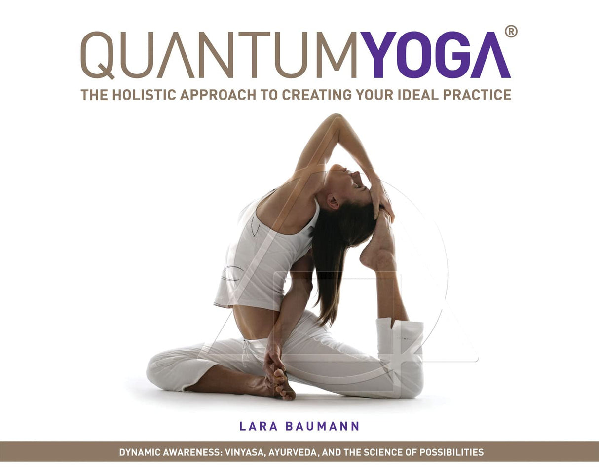Quantum Yoga: The Holistic Approach to Creating Your Ideal Practice - Retail Maharaj