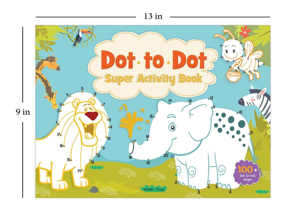 Dot to Dot Super Activity Book for Kids – Join the Dots and Reveal Fun Pictures | Boost Number Recognition, Fine Motor Skills & Concentration | Early Learning Puzzle Workbook for Children | Ages 3–6 Years | Hours of Learning Time - Retail Maharaj