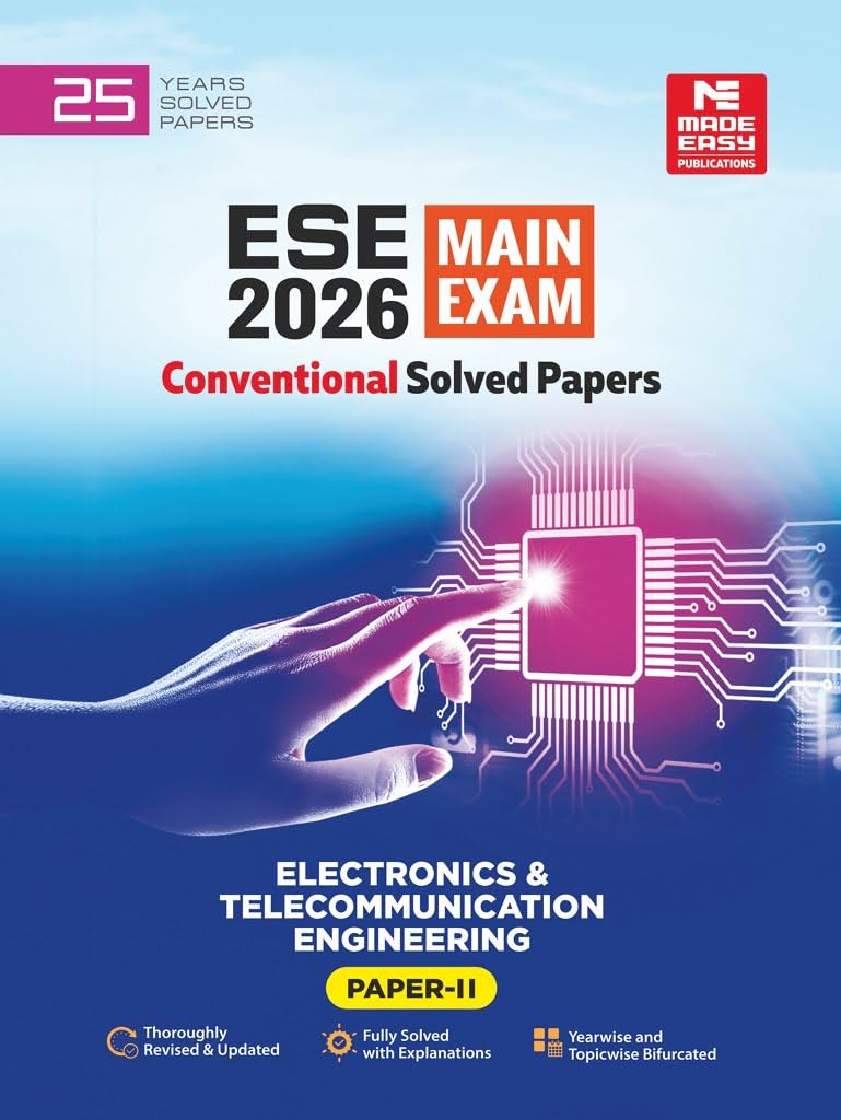 ESE 2026: Mains Examination: Electronics and Telecommunication Engineering (E&T) Volume-II Chapterwise & Topicwise Conventional Solved Papers | 25 Years Solved PYQs 2001-2025 | Fully Solved - Retail Maharaj