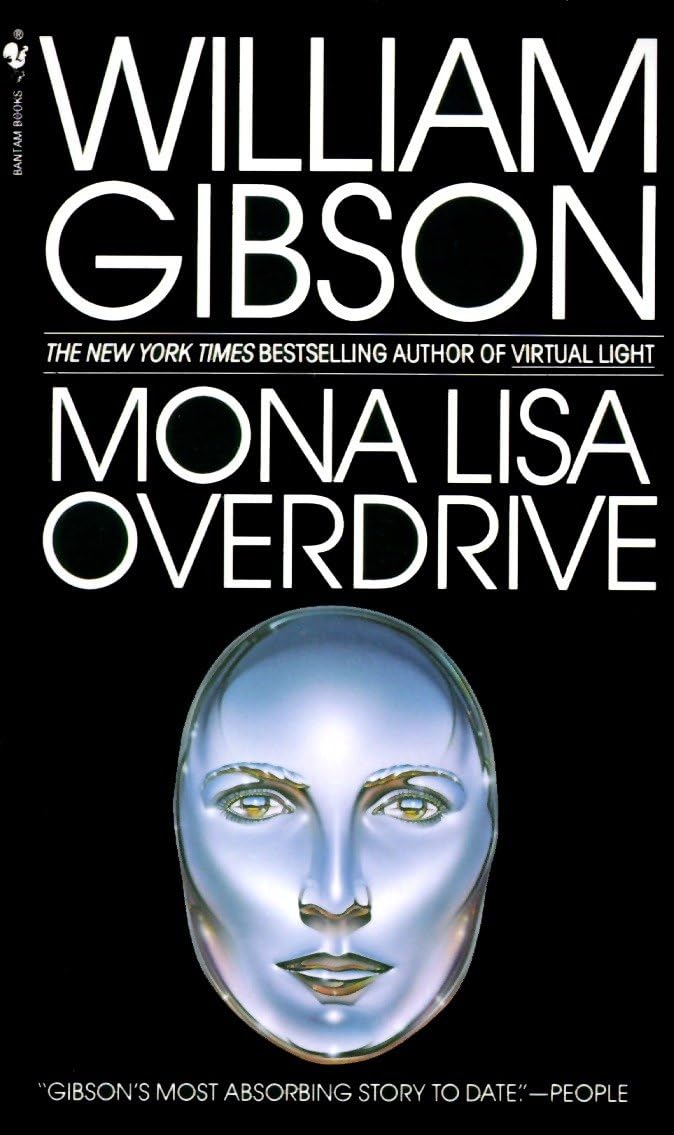 Mona Lisa Overdrive: A Novel: 3 (Sprawl Trilogy) - Retail Maharaj