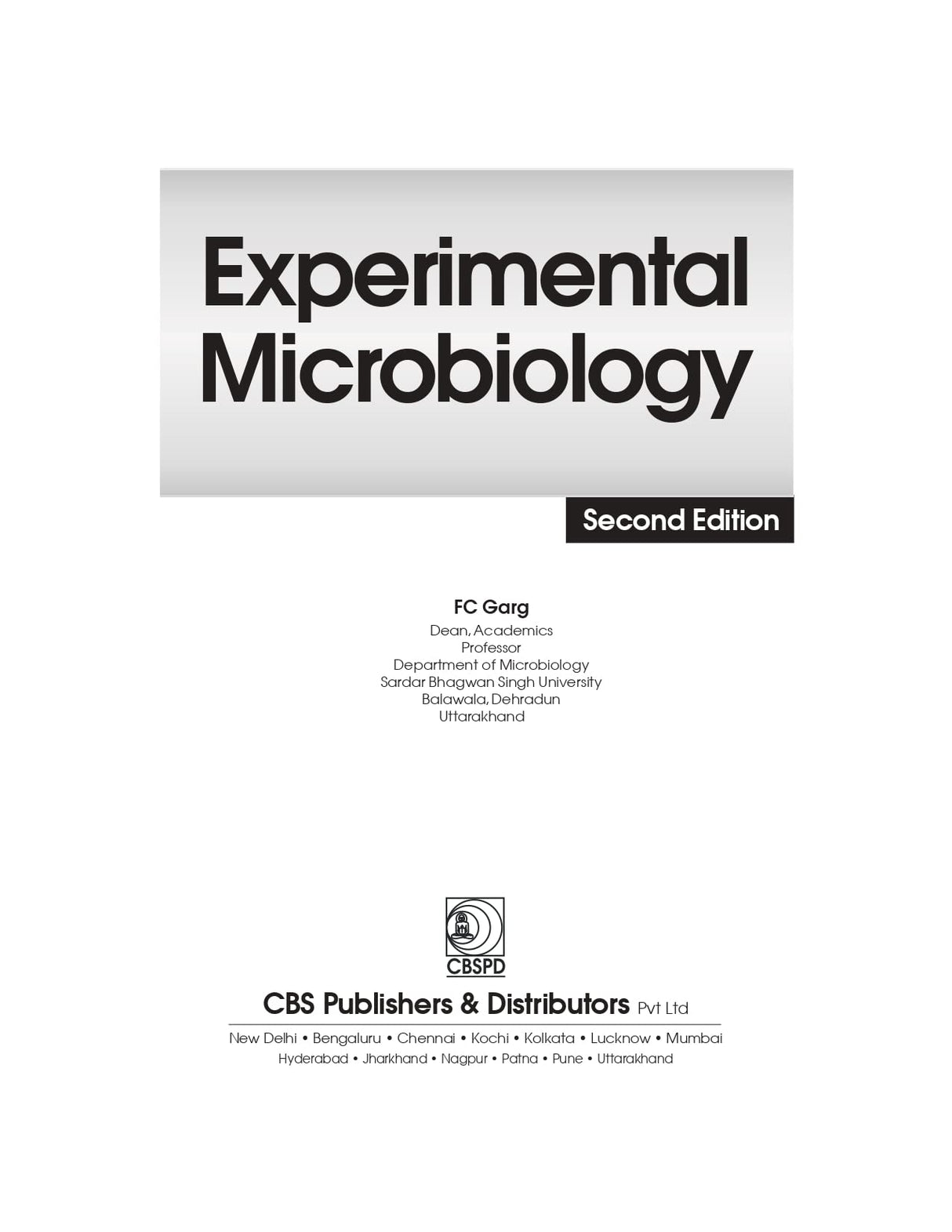 EXPERIMENTAL MICROBIOLOGY 2ED (PB 2023) - Retail Maharaj