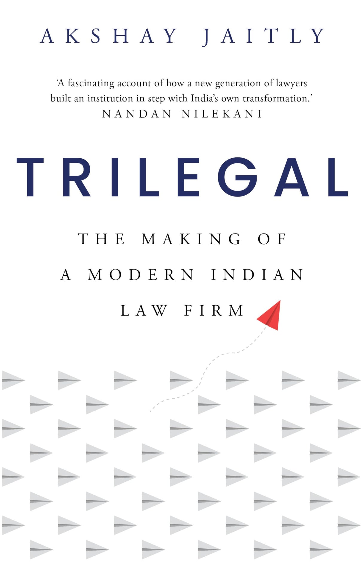 TRILEGAL : The Making of a Modern Indian Law Firm - Retail Maharaj