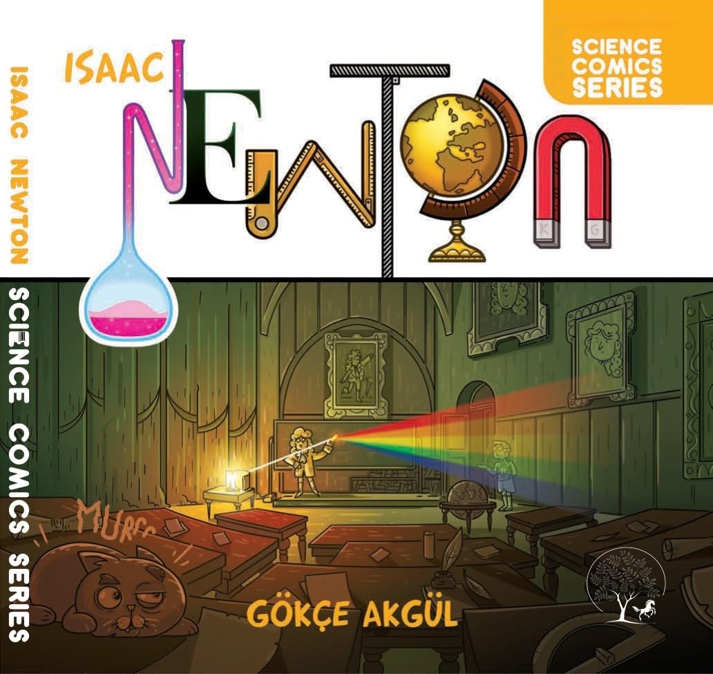 Science Comics : Isaac Newton By Gokce Akgul